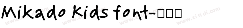 Mikado Kids font字体转换